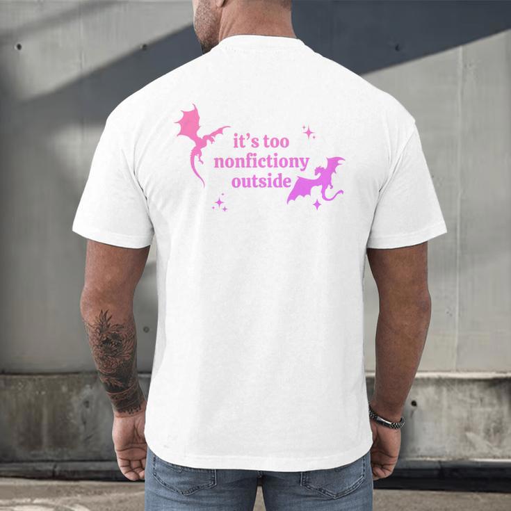 It's Too Nonfictiony Outside Bookish Men's Back Print T-Shirt