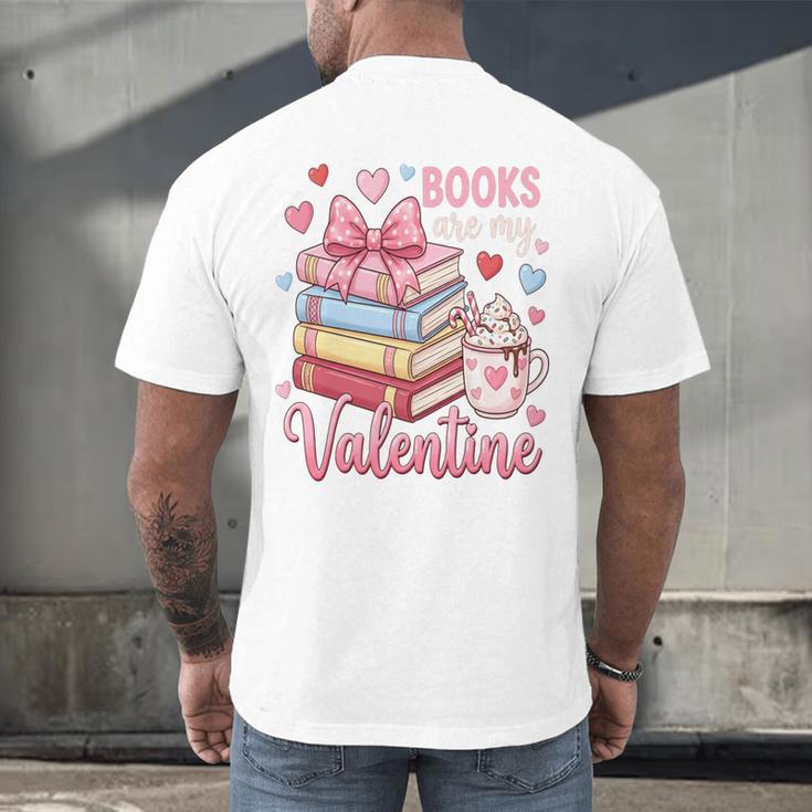 Librarian Books Are My Valentine Teacher Valentines Teach Men's Back Print T-Shirt