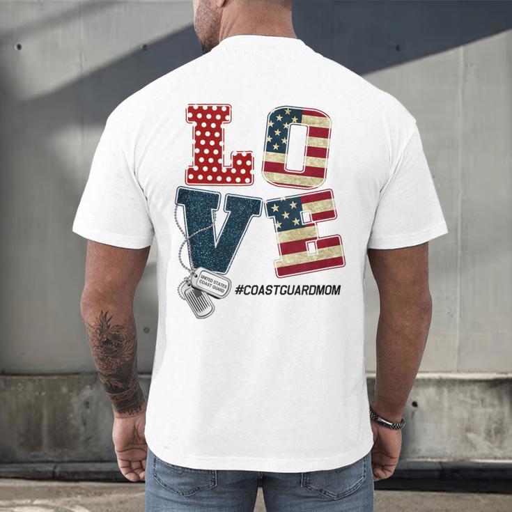 Love Coast Guard Mom Proud Coast Guard Graduation Mom Men's Back Print T-Shirt