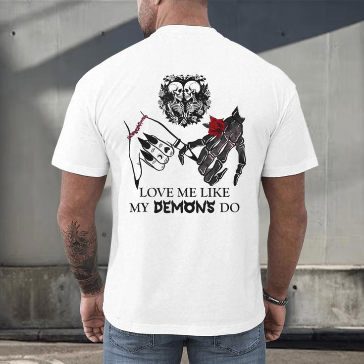 Love Me Like My Demons Do Dark Romance Merch Smutty Book Men's Back Print T-Shirt
