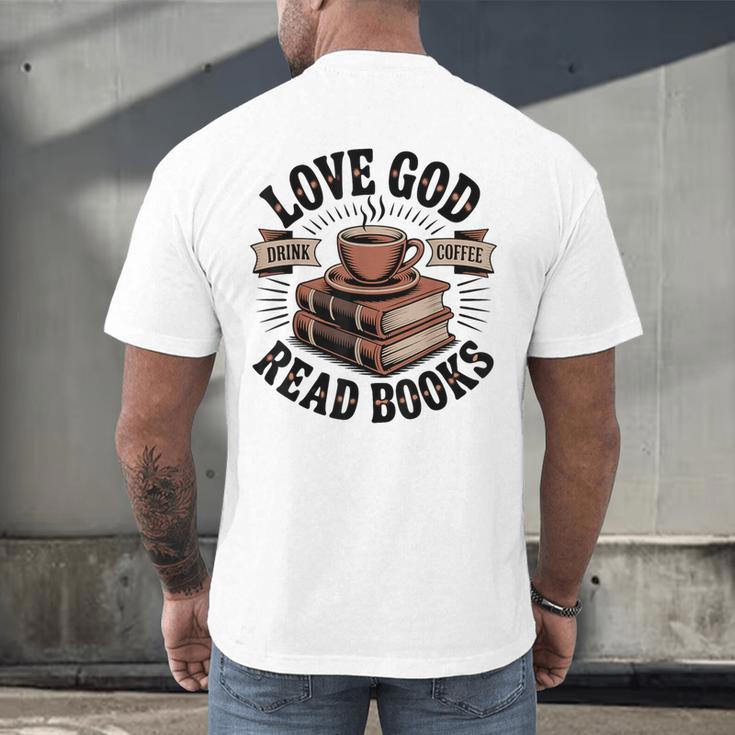 Love God Drink Coffee Read Books – Vintage Spiritual Reading Men's Back Print T-Shirt