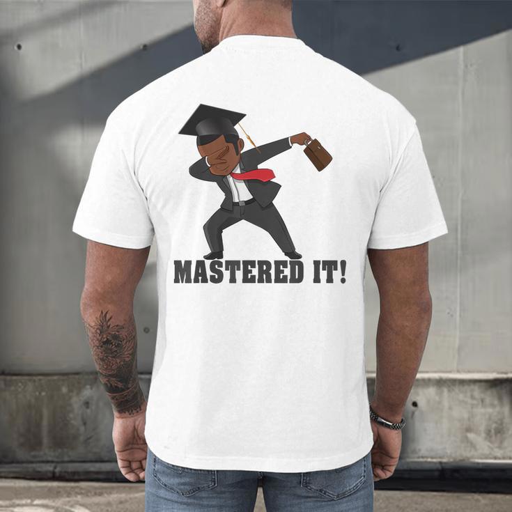 Masters Graduation Mastered It Dabbing Man Tee Men's Back Print T-Shirt