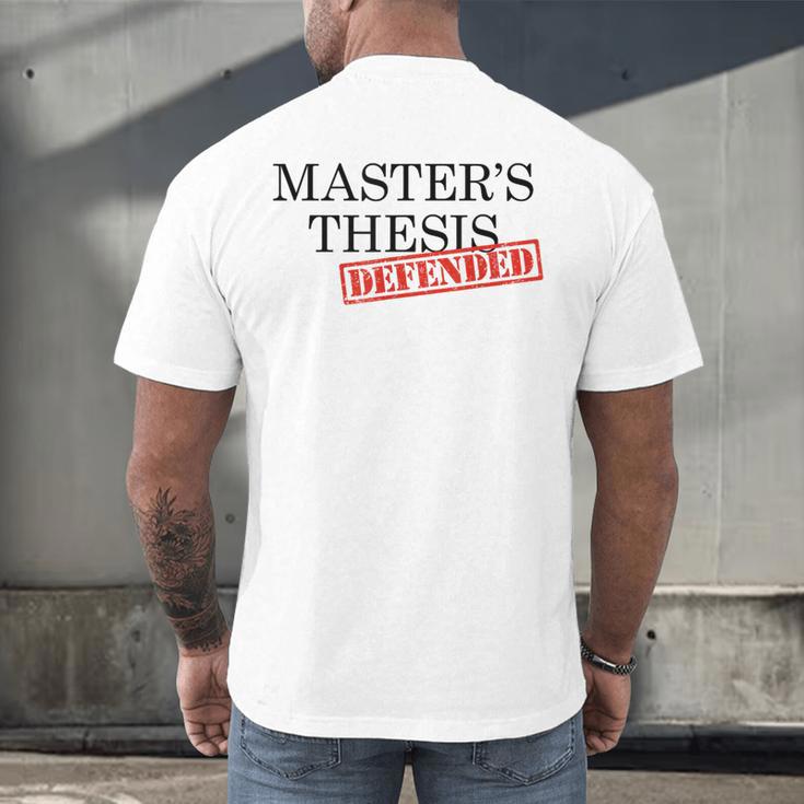 Master's Thesis Defense Tshirt Masters Graduation Shirt Men's Back Print T-Shirt