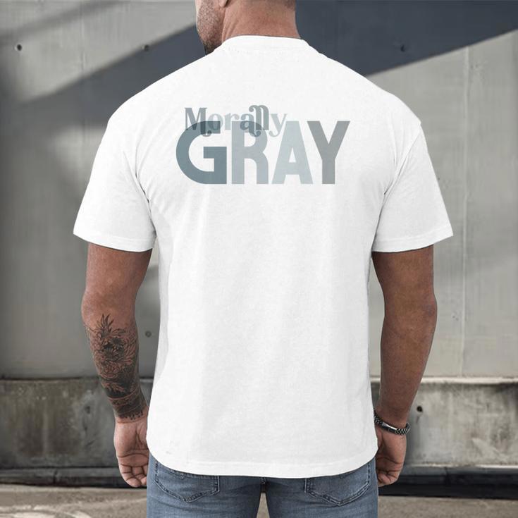Morally Gray Shirt Cute Romance Novel Reader Smut Book Premium Men's Back Print T-Shirt Morally Gray Shirt Cute Romance Novel Reader Smut Book Premium Men's Back Print T-Shirt