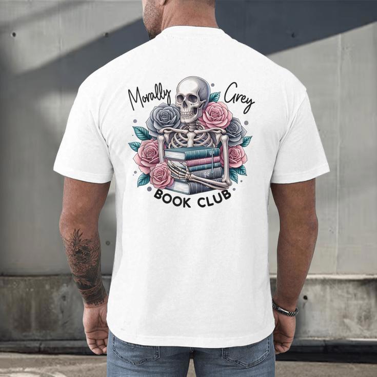Morally Grey Skeleton Reading Smut Smutty Spicy Books Lover Men's Back Print T-Shirt