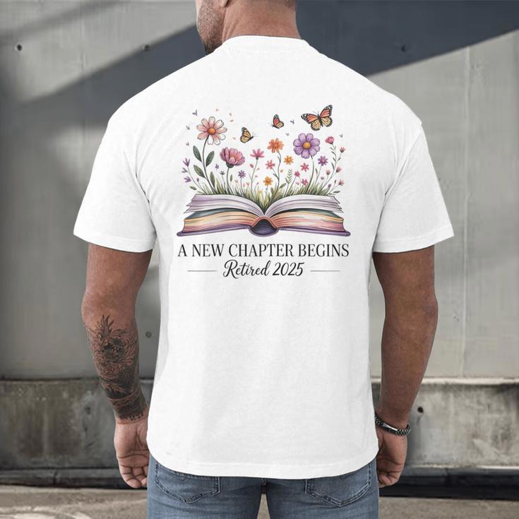 a New Chapter Begins Retired 2025 Floral Book Retirement Men's Back Print T-Shirt