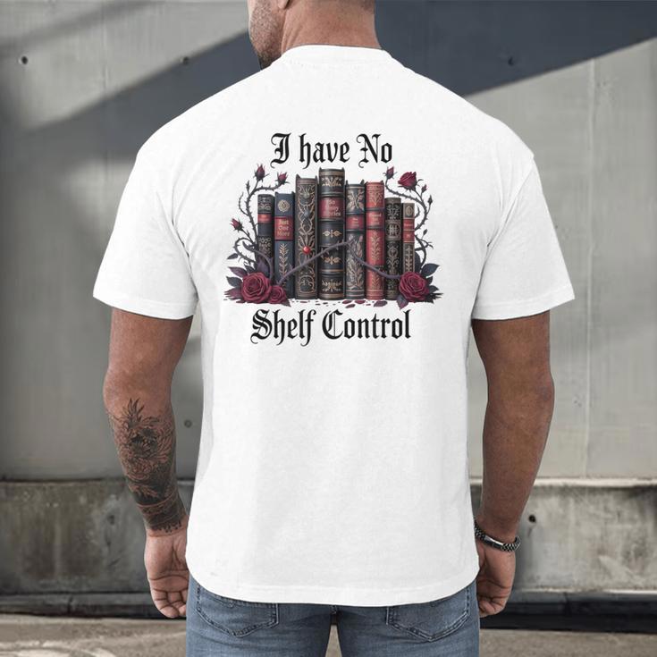 I Have No Shelf Control Dark Academia Book Lover TBR Men's Back Print T-Shirt