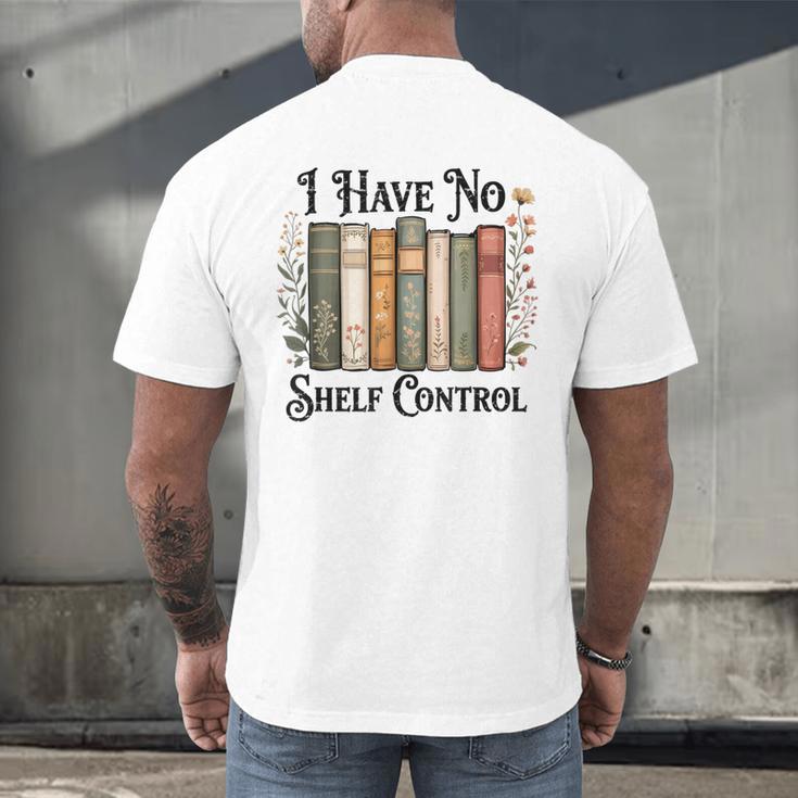 I Have No Shelf Control Flower Book Bookish Men's Back Print T-Shirt