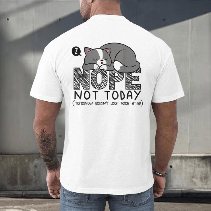 Nope Not Today Tomorrow's Not Looking Good Either Introverts Men's Back Print T-Shirt Nope Not Today Tomorrow's Not Looking Good Either Introverts Men's Back Print T-Shirt