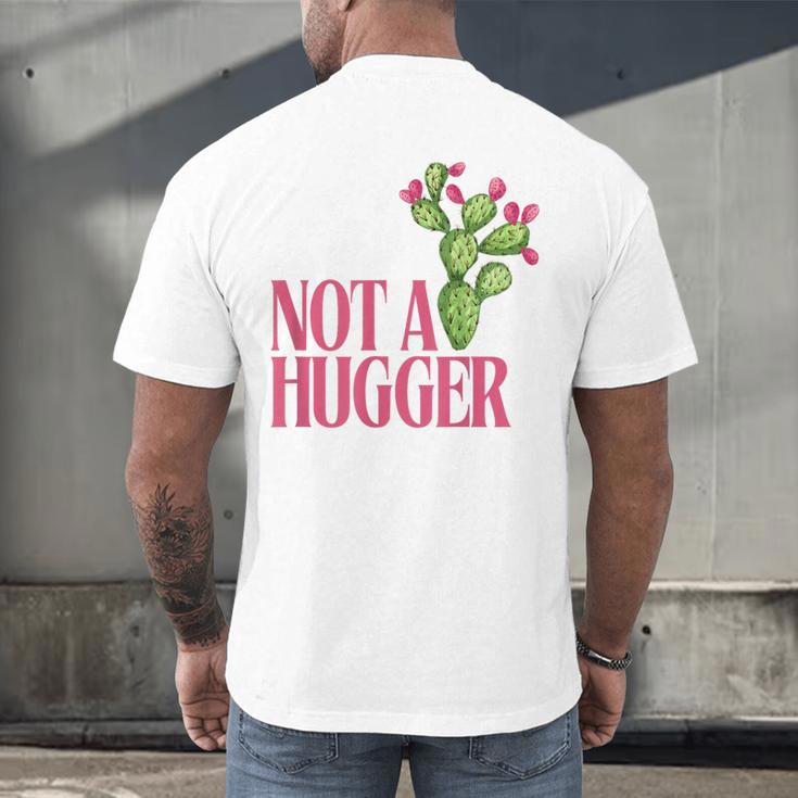 Not a Hugger Sarcastic Introvert Cactus Theme Women Men's Back Print T-Shirt