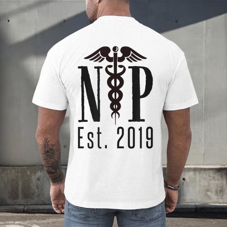 Nurse Practitioner Graduation NP Est 2019 Shirt Men's Back Print T-Shirt