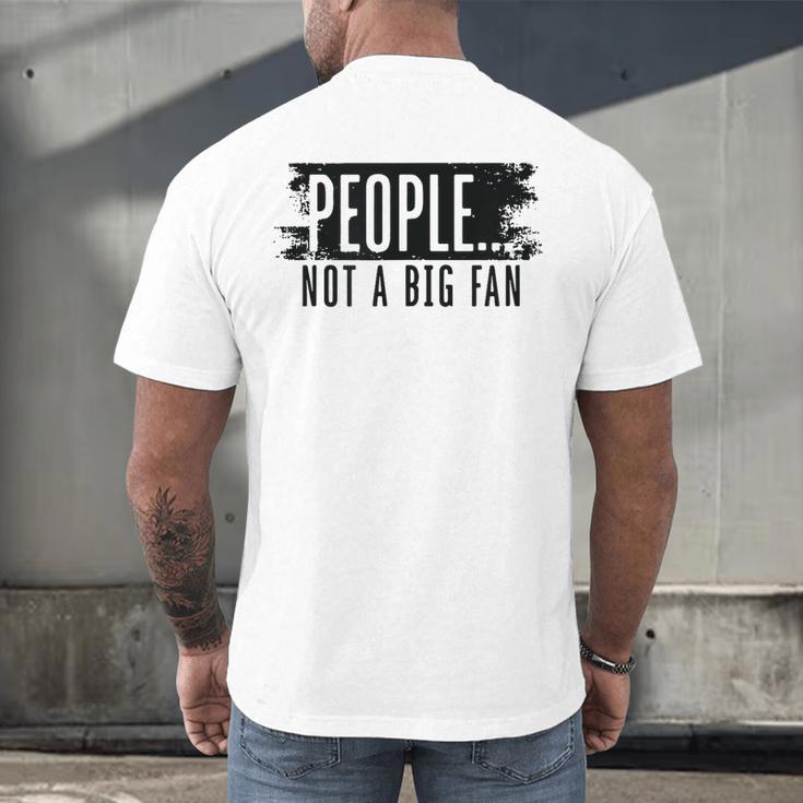 People Not A Big Enthusiast Introvert Sarcasm Quote Men's Back Print T-Shirt