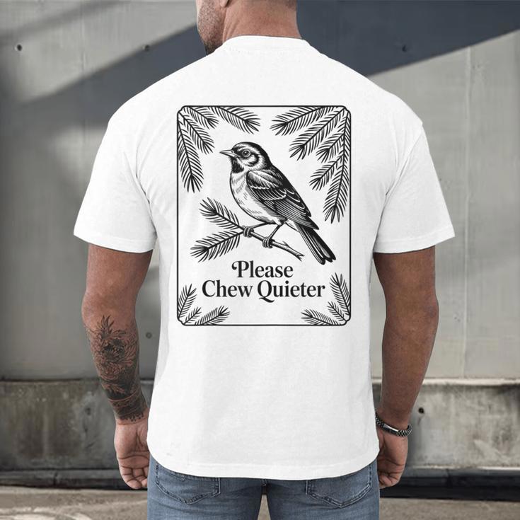 Please Chew Quieter Introvert Nature Bird Lover Men's Back Print T-Shirt Please Chew Quieter Introvert Nature Bird Lover Men's Back Print T-Shirt