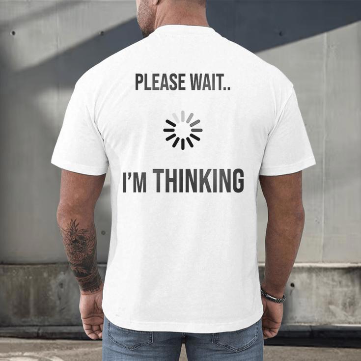 Please Wait I'm Thinking Introvert Men's Back Print T-Shirt Please Wait I'm Thinking Introvert Men's Back Print T-Shirt