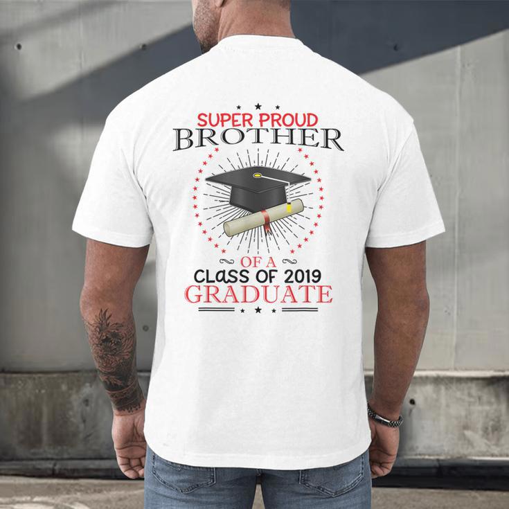 Proud Brother The Class Of 2019 Graduate Graduation Shirt Men's Back Print T-Shirt
