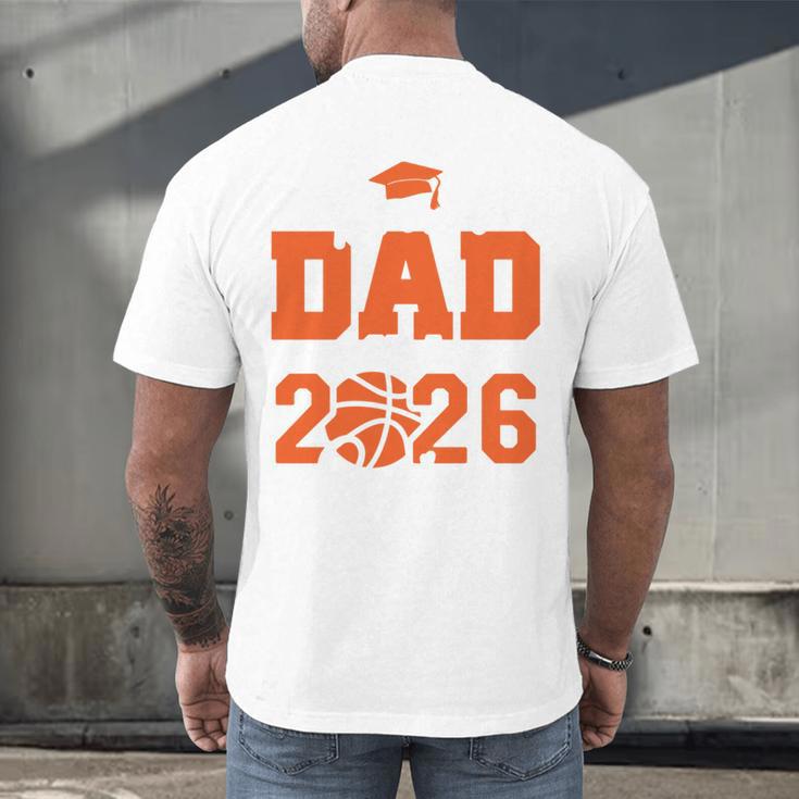Proud Dad Of A 2026 Senior Basketball Graduation Family Men's Back Print T-Shirt
