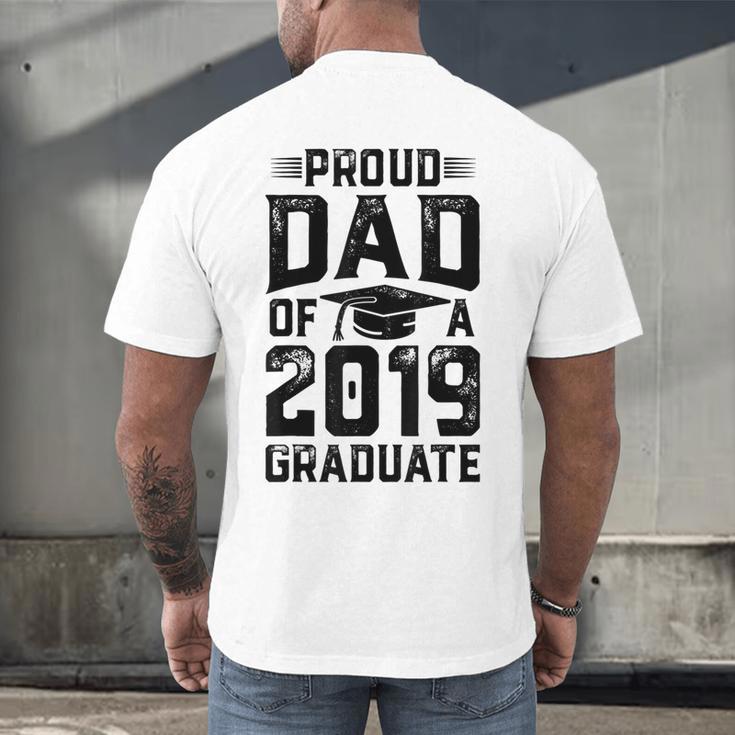 Proud Dad Of A Class 2019 GraduateShirt Graduation Men's Back Print T-Shirt