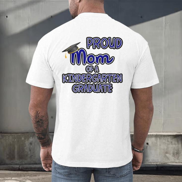 Proud Mom Of a Kindergarten Graduate Graduation TShirt Men's Back Print T-Shirt