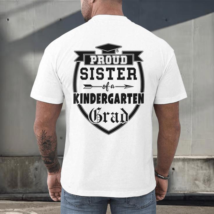 Proud Sister Of a Kindergarten Grad Graduation Shirt Men's Back Print T-Shirt