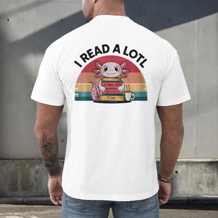 I Read Alotl Axolotl Retro Reading Books Lover Vintage Men's Back Print T-Shirt
