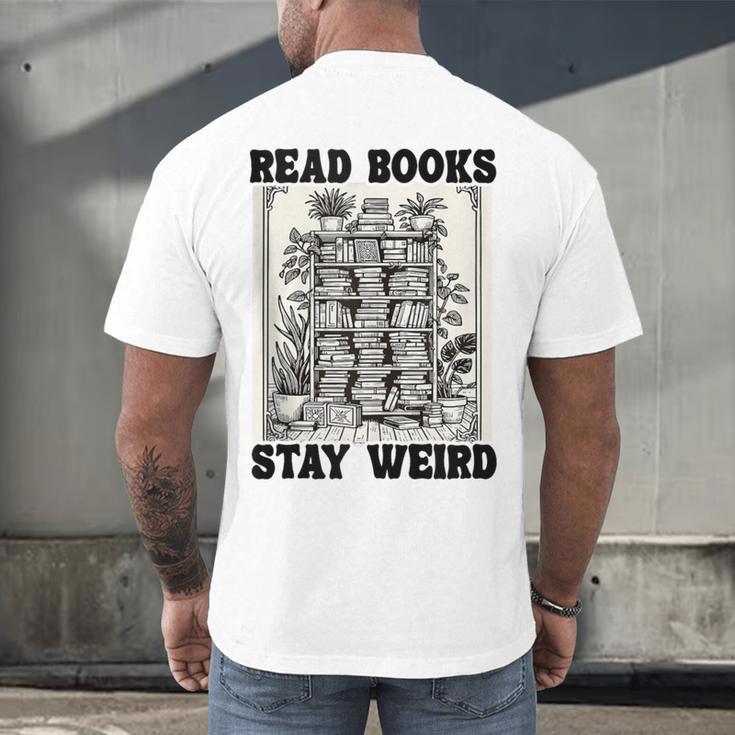 Read Books Stay Weird Book Lover Joke Introvert Reading Men's Back Print T-Shirt Read Books Stay Weird Book Lover Joke Introvert Reading Men's Back Print T-Shirt