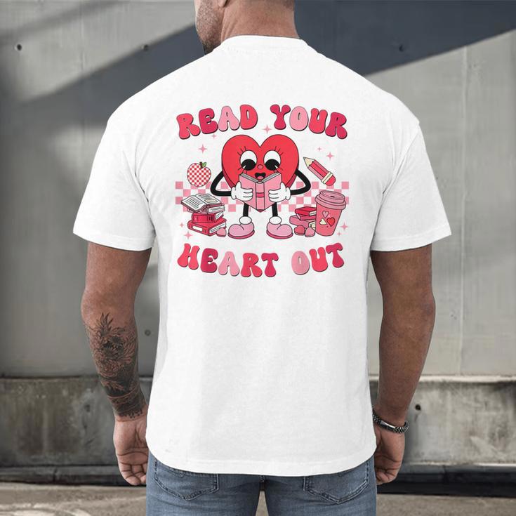 Read Your Heart Out Valentines Day Teachers Book Lovers Men's Back Print T-Shirt