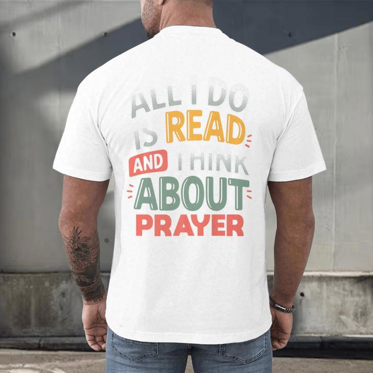 Read And Think About Prayer Faith & Book Lover Premium Men's Back Print T-Shirt Read And Think About Prayer Faith & Book Lover Premium Men's Back Print T-Shirt