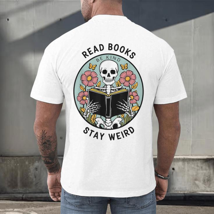 Reader Skeleton Read Books Be Kind Stay Weird Men's Back Print T-Shirt