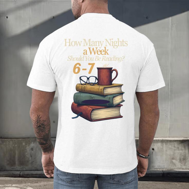 Reading 6 7 Nights Meme English Teacher Bookworm Books Men's Back Print T-Shirt Reading 6 7 Nights Meme English Teacher Bookworm Books Men's Back Print T-Shirt