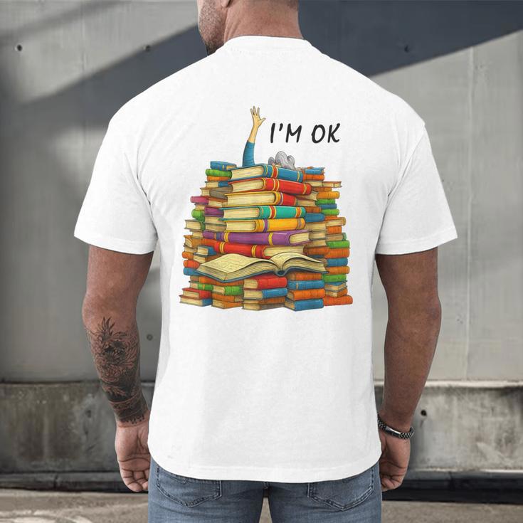 Reading Books Librarian Reader Nerd I'm Ok Teacher School Men's Back Print T-Shirt