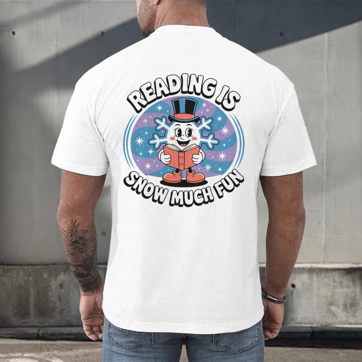 Reading Is Snow Much Fun Snowflake Book Lovers Winter Theme Premium Tri-Blend Men's Back Print T-Shirt Reading Is Snow Much Fun Snowflake Book Lovers Winter Theme Premium Tri-Blend Men's Back Print T-Shirt