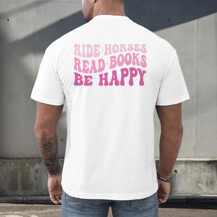 Ride Horses Read Books Be Happy Groovy Book Horse Premium Men's Back Print T-Shirt Ride Horses Read Books Be Happy Groovy Book Horse Premium Men's Back Print T-Shirt