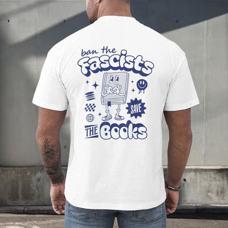 Save The Books Ban Fascists Stand For Book Readers Men's Back Print T-Shirt