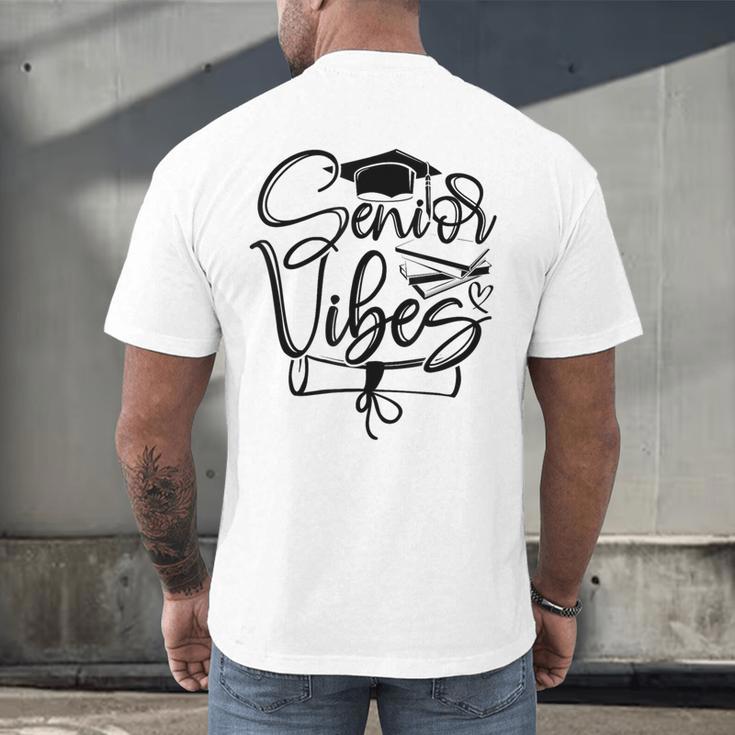 That Says Senior Vibes Graduation Diploma School Spirit Men's Back Print T-Shirt