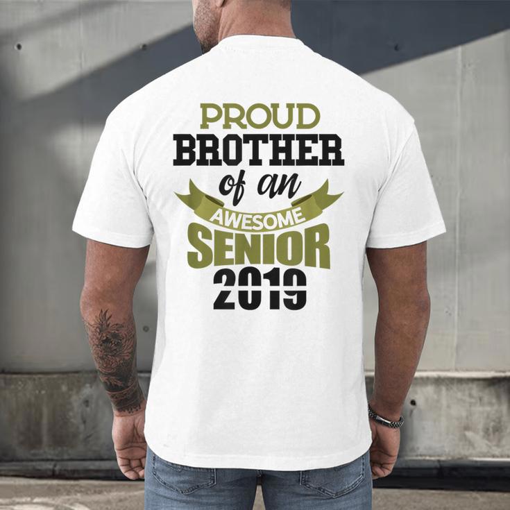 Senior Class Of 2019 Tshirt Graduation Awesome Brother Men's Back Print T-Shirt