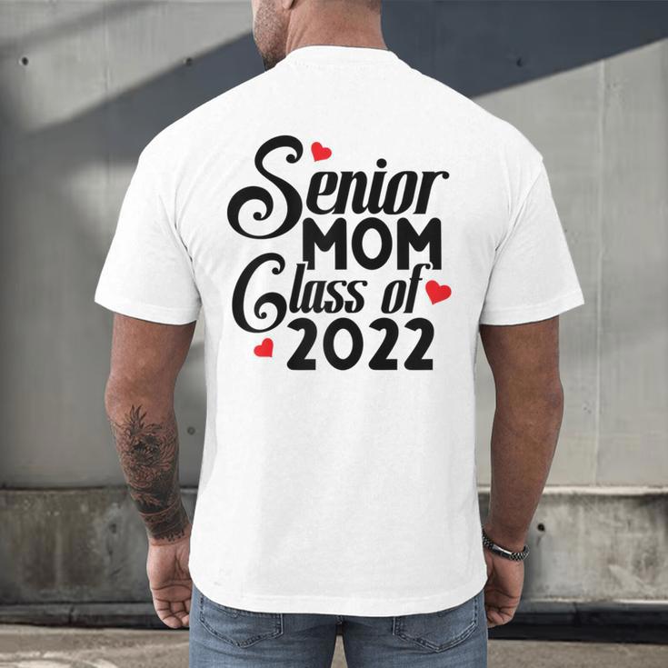 Senior Class Of 2022 School Graduation Mom Men's Back Print T-Shirt