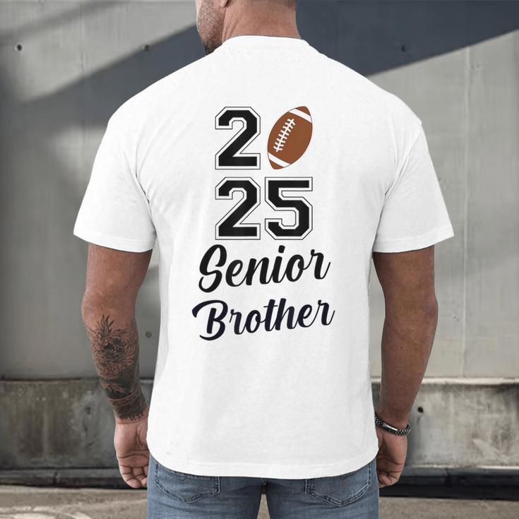Senior Football Brother Class Of 2025 Graduation Graduate Men's Back Print T-Shirt