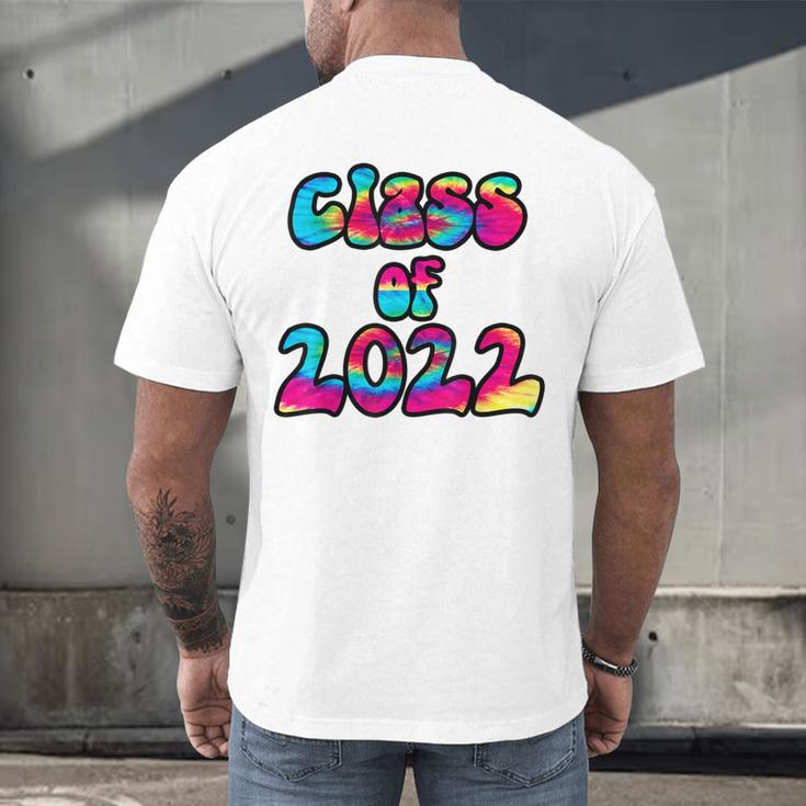 Senior Year 2022 Class Of 2022 Graduation Tie Dye Groovy Men's Back Print T-Shirt
