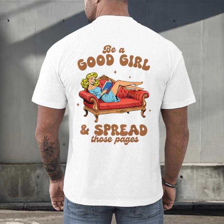 Smut Reader Be A Good Girl & Spread Those Pages Spicy Book Men's Back Print T-Shirt