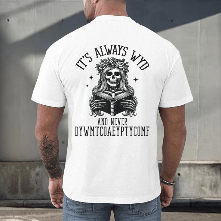 Smutty Spicy Book Its Always WYD And Never DYWMTCOAEYPTYCOMF Men's Back Print T-Shirt