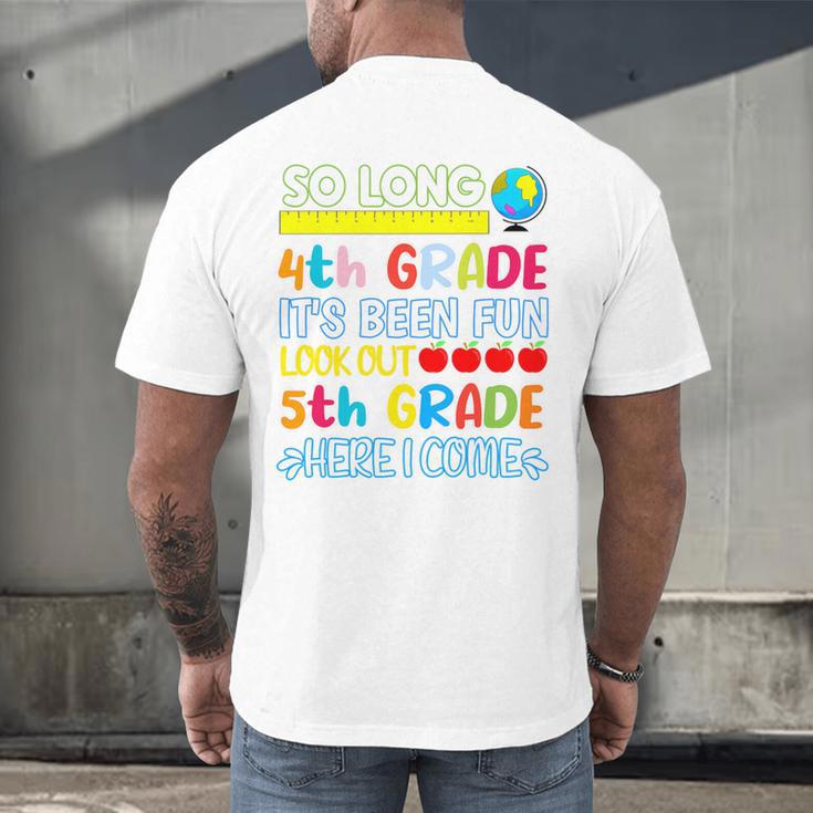 So Long 4th Grade Here I Come Graduation 5th Grade Kids Tee Premium Men's Back Print T-Shirt