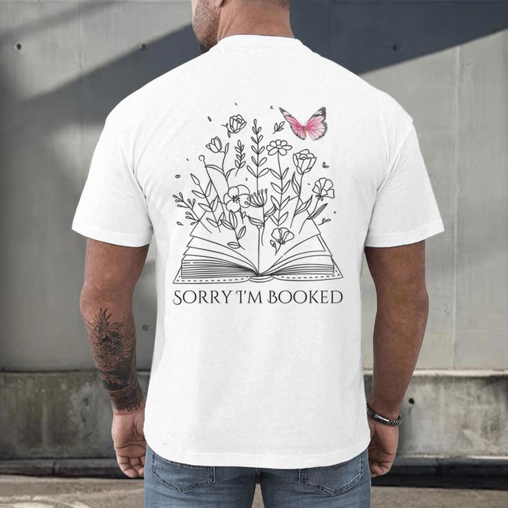 Sorry I'm Booked Book Lover Teachers Librarians Men's Back Print T-Shirt