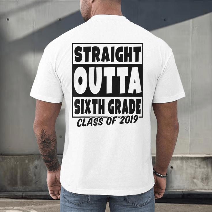 Straight Outta Sixth Grade Class Of 2019 Graduation Men's Back Print T-Shirt