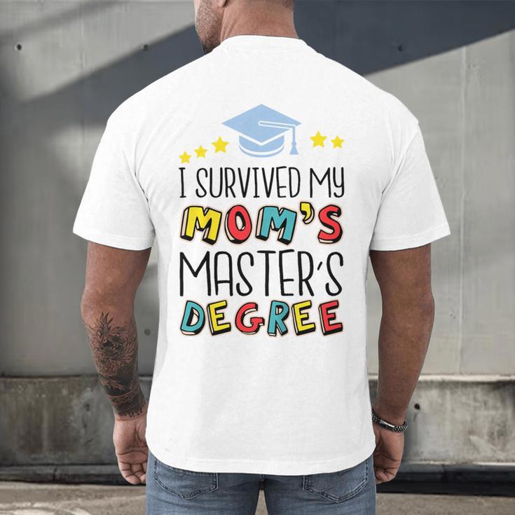 I Survived My Mom's Master's Degree Master Graduation Men's Back Print T-Shirt