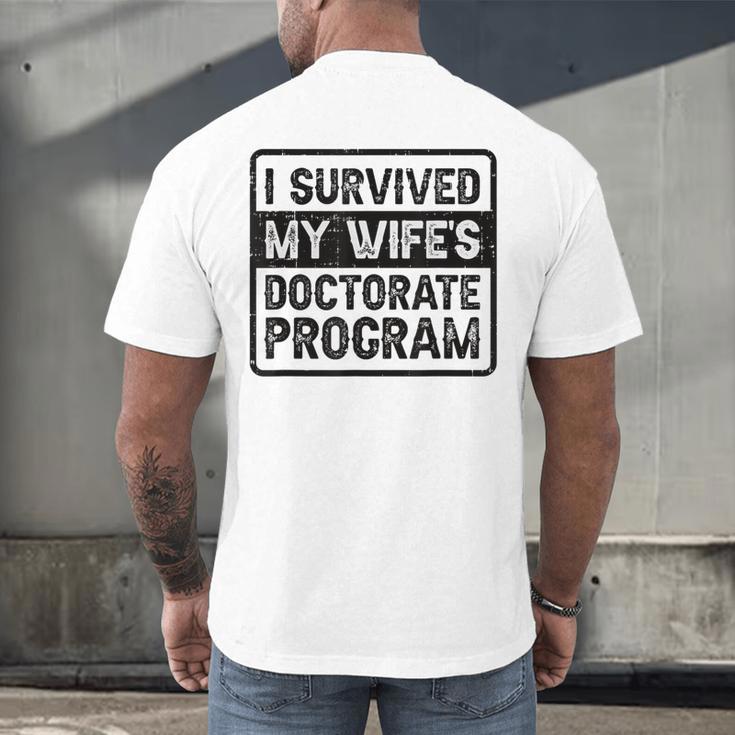 I Survived My Wife's Doctorate Program PhD Graduation Men's Back Print T-Shirt