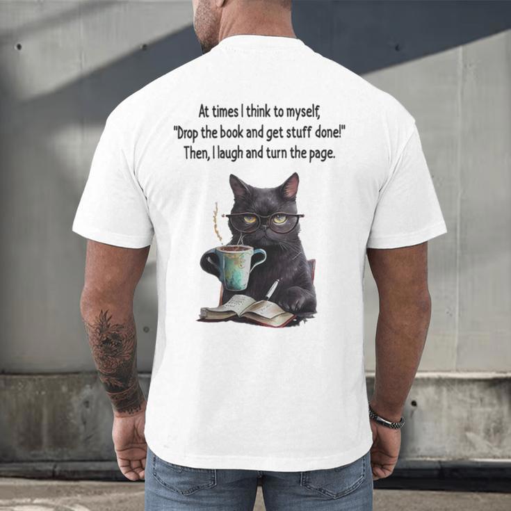 At Times I Think To Myself Drop The Book And Get Stuff Done Men's Back Print T-Shirt At Times I Think To Myself Drop The Book And Get Stuff Done Men's Back Print T-Shirt
