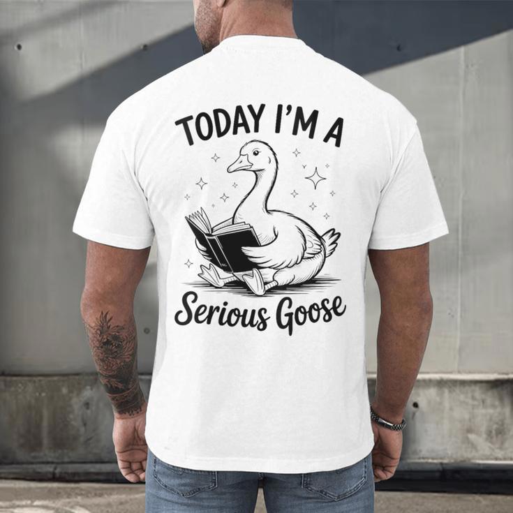 Today I'm A Serious Goose Animal Reading Book Lovers Men's Back Print T-Shirt