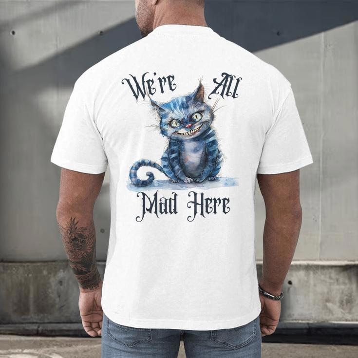 We'Re All Mad Here Cheshire Cat Alice Wonderland Book Kids Men's Back Print T-Shirt We'Re All Mad Here Cheshire Cat Alice Wonderland Book Kids Men's Back Print T-Shirt