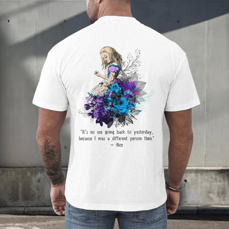 Women's Vintage Book Quote It’s No Use Going Back To Yesterday Men's Back Print T-Shirt Women's Vintage Book Quote It’s No Use Going Back To Yesterday Men's Back Print T-Shirt