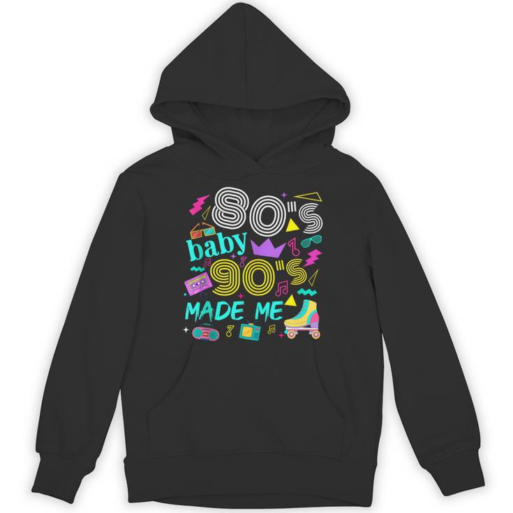1980s 80's Baby 1990s 90's Made Me Birthday Nostalgia Vibes Unisex Hoodie